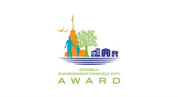 Call for application for the Istanbul Environment Friendly City Award